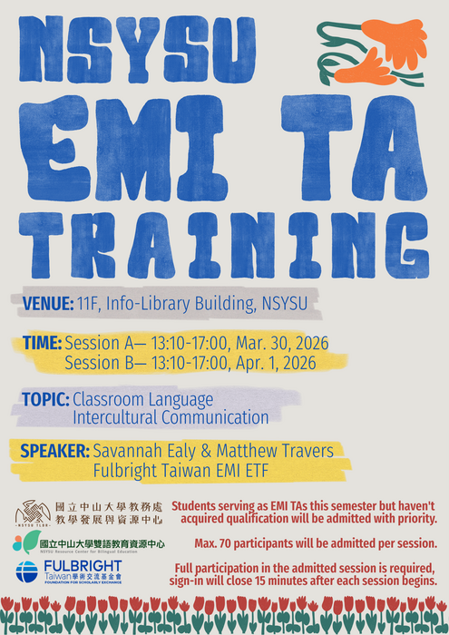 【轉知】國立中山大學提供全國大專院校培訓EMI課程教學助理資源，辦理「114-2學期EMI 教學助理培訓課程」，歡迎學生踴躍報名圖片